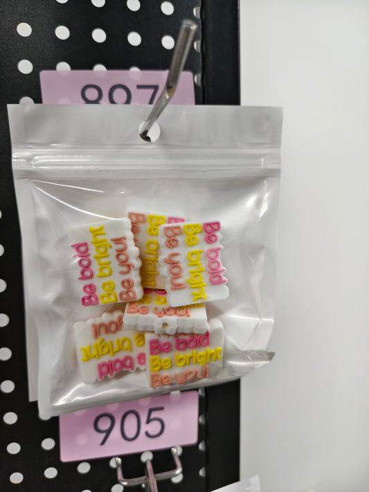 897 Be bold be bright be you 6pcs