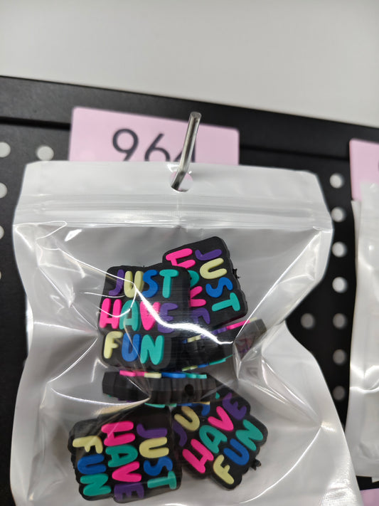 964 Just have fun 6pcs